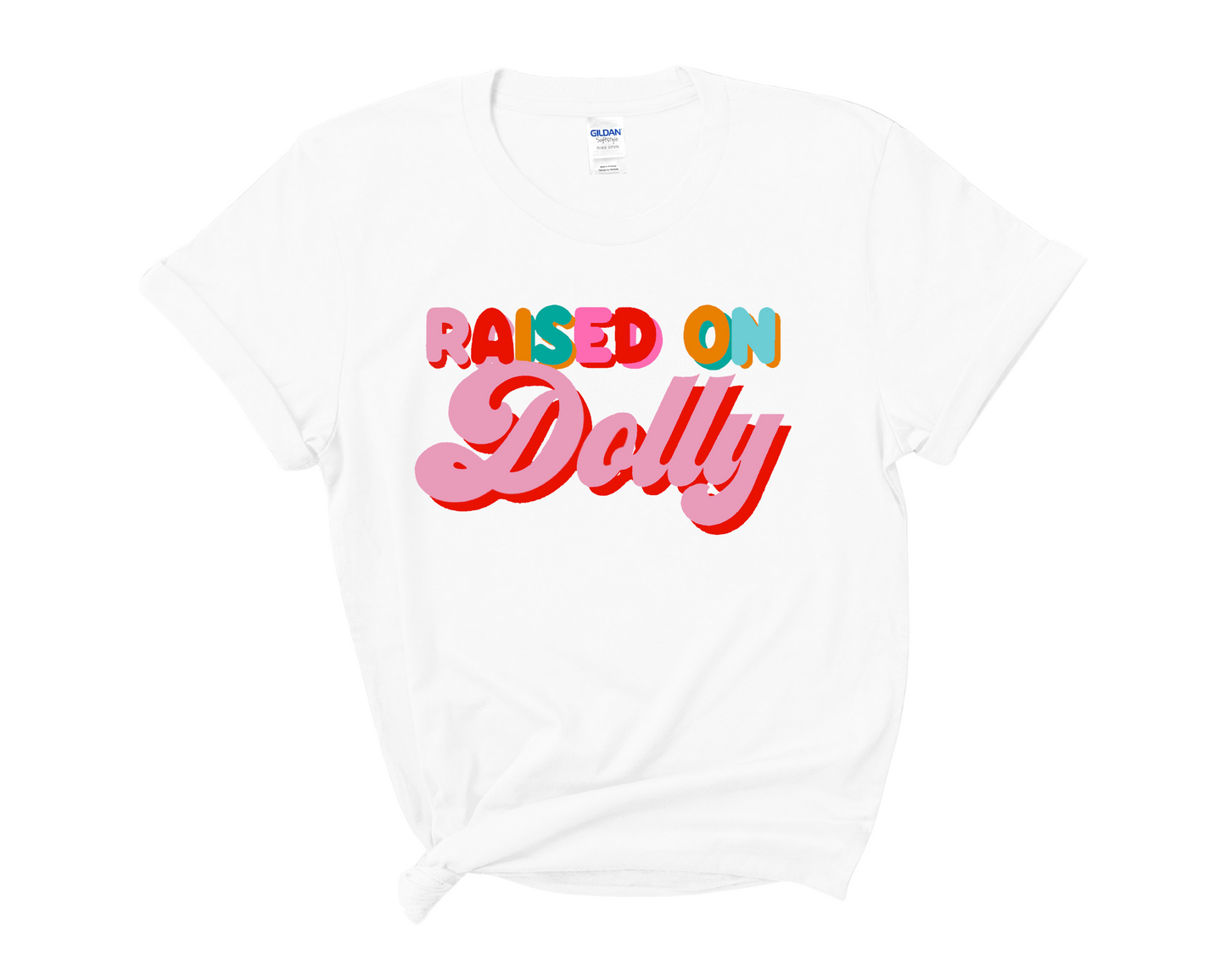 “Raised on Dolly” Tee