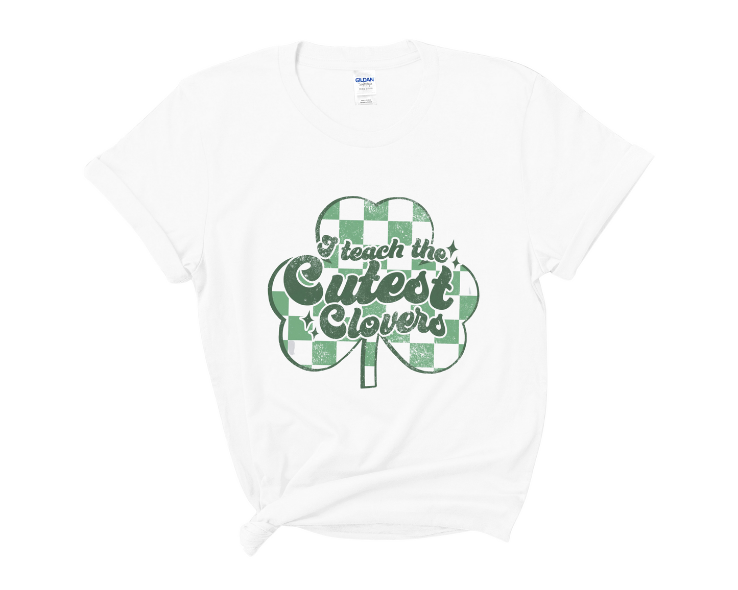 “I teach the cutest clovers” Tee