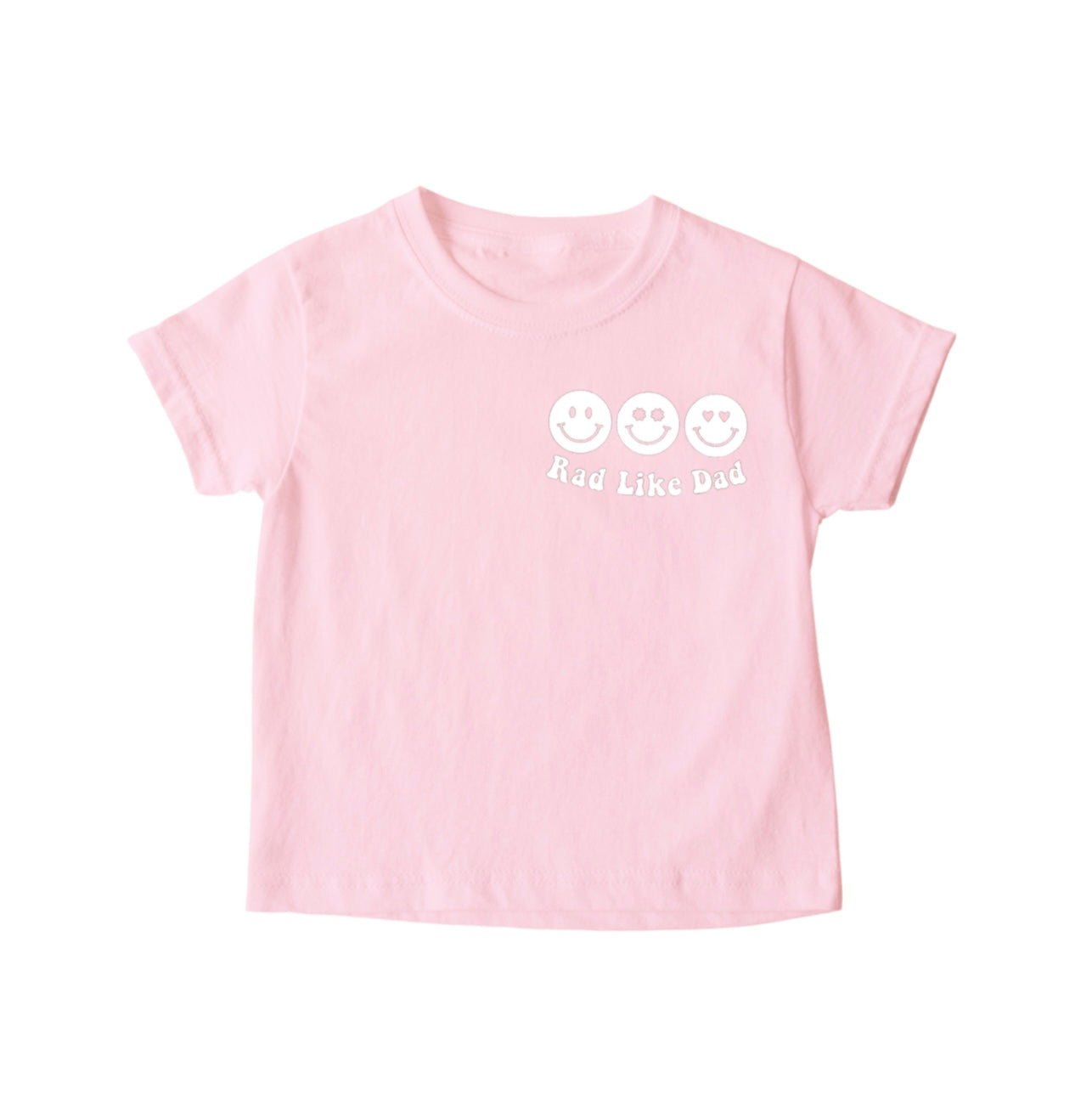 “Rad like dad girly” Tee