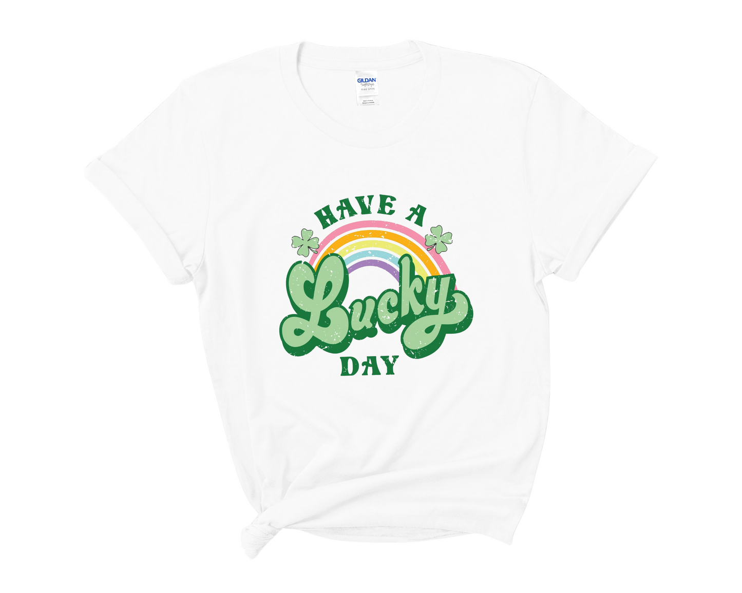 “Have a lucky day” Tee