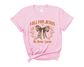 “Fall for Jesus, he never leaves” Tee
