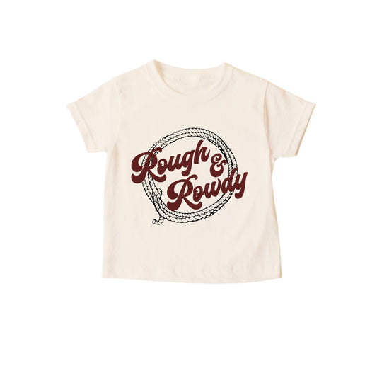 “Rough & Rowdy” Tee