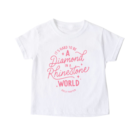 “It’s hard to be a diamond in a rhinestone world” Tee