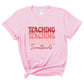 “Teachingx3 Sweethearts” Tee